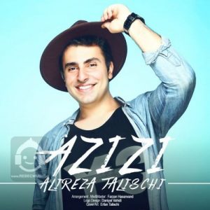 دانلود آهنگ عزیزی – علیرضا طلیسچی