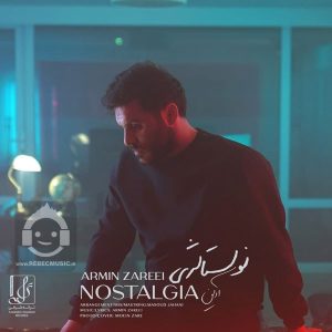 دانلود آهنگ نوستالژی – آرمین زارعی