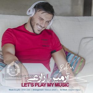 دانلود آهنگ بزا پلی شه موزیکم – آرمین زارعی