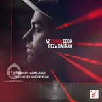 دانلود آهنگ از عشق بگو – رضا بهرام