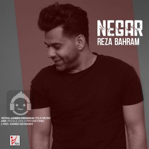 دانلود آهنگ نگار – رضا بهرام
