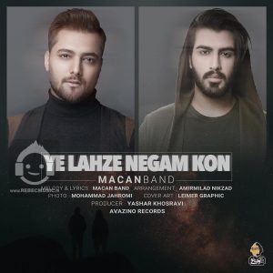 دانلود آهنگ یه لحظه نگام کن – ماکان بند