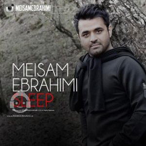 دانلود آهنگ خواب – میثم ابراهیمی
