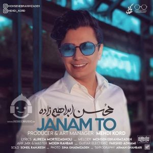 دانلود آهنگ جانم تو – محسن ابراهیم زاده دانلود آهنگ جانم تو – محسن ابراهیم زاده