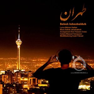 دانلود آهنگ طهران – بابک جهانبخش