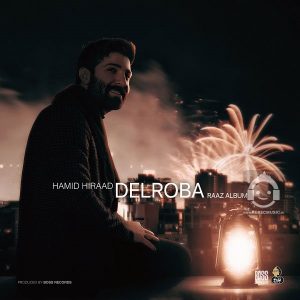 دانلود آهنگ دلربا – حمید هیراد