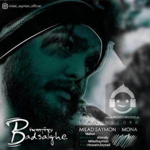 دانلود آهنگ بد سلیقه – میلاد سایمون
