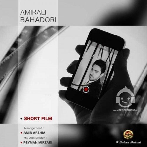 آهنگ فیلم کوتاه از امیرعلی بهادری