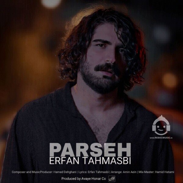 آهنگ پرسه از عرفان طهماسبی