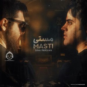 دانلود آهنگ مستی – سینا پارسیان