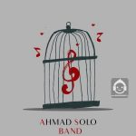 دانلود آهنگ بند – احمد سلو