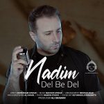 دانلود آهنگ دل به دل – ندیم دانلود آهنگ دل به دل – ندیم