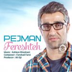 دانلود آهنگ فرشته – پژمان جمشیدی