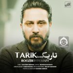 دانلود آهنگ تاریک – روزبه بمانی