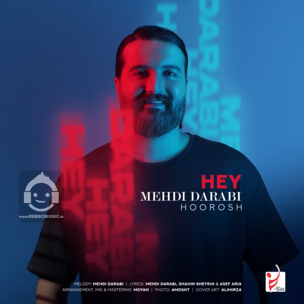 آهنگ هی از هوروش بند