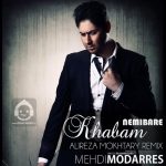 دانلود آهنگ خوابم نمیبره (ریمیکس) – مهدی مدرس