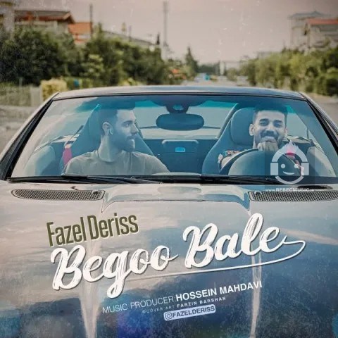 آهنگ بگو بله از فاضل دریس
