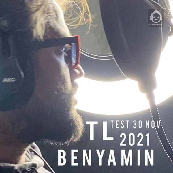 آهنگ TL Test 30 Nov 2021 از بنیامین بهادری