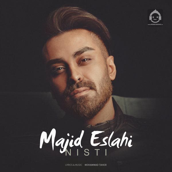 آهنگ نیستی از مجید اصلاحی