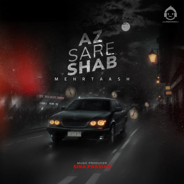 دانلود آهنگ از سر شب – مهرتاش