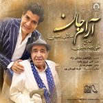 دانلود آهنگ آرام جان – سالار عقیلی و ایرج