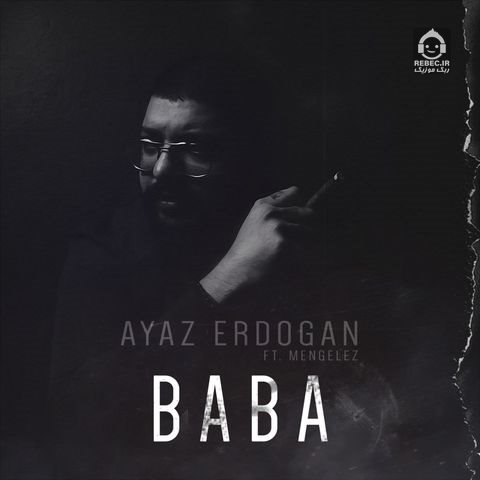 آهنگ بابا از آیاز اردوغان + ترجمه