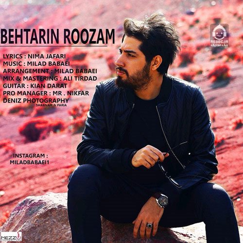 آهنگ بهترین روزام از میلاد بابایی