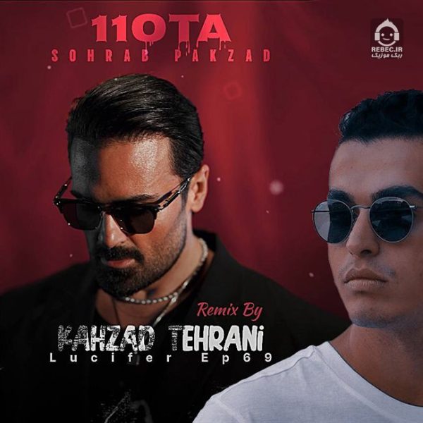 دانلود آهنگ 110 تا (ریمیکس) – بهزاد لیتو و سهراب پاکزاد دانلود آهنگ 110 تا (ریمیکس) – بهزاد لیتو و سهراب پاکزاد
