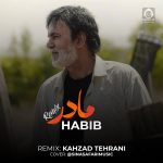 دانلود آهنگ مادر (ریمیکس) – حبیب