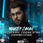 دانلود آهنگ بالاخره تونستم (ریمیکس) – یوسف زمانی