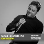 دانلود آهنگ دیدنی شدی (ریمیکس) – بابک جهانبخش