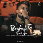 دانلود آهنگ بغل تو – میلاد راستاد