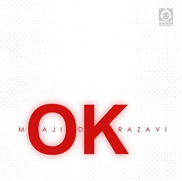 آهنگ اوکی از مجید رضوی