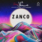 دانلود آهنگ مثلا روم زوم کنی (ریمیکس) – زانکو