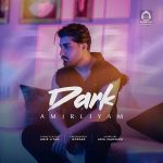 دانلود آهنگ دارک – امیر لیام