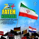 دانلود آهنگ پرچم بالاست – فاتح نورایی
