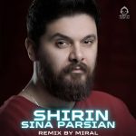 دانلود آهنگ شیرین (ریمیکس) – سینا پارسیان