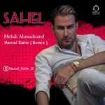 دانلود آهنگ چه حالیه باهات ساحل (ریمیکس) – مهدی احمدوند