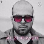دانلود آهنگ آلزایمر – آریانفر دانلود آهنگ آلزایمر – آریانفر