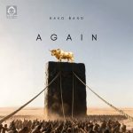 دانلود آهنگ دوباره – کاکو بند دانلود آهنگ دوباره – کاکو بند