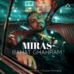 دانلود آهنگ باهات قهرم – میراث