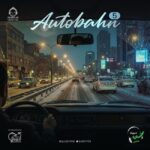 دانلود آهنگ اتوبان (ریمیکس) – روزبه بمانی و عرفان طهماسبی و محسن چاوشی +خوانندگان دیگر