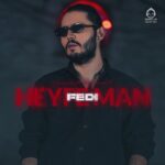 دانلود آهنگ حیف من – فدی