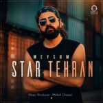 دانلود آهنگ استار تهران – میثام
